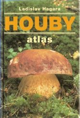 kniha Houby - atlas, Neografia 2006