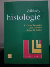 kniha Základy histologie, H & H 1999