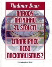 kniha Národy na prahu 21. století emancipace nebo nacionalismus?, Ostravská univerzita 2001