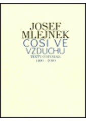 kniha Cosi ve vzduchu texty o divadle 1990-2000, Vetus Via 2000