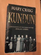 kniha Kundun - Dalai Lama A biography od the family of the Dalai Lama, HarperCollins 1998