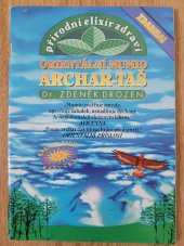 kniha Orientální mumio archar-taš přírodní elixír zdraví, Dr. Drozen - DOZ 1996