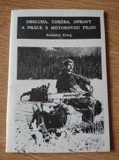 kniha Obsluha, údržba, opravy a práce s motorovou pilou, Jihočeská univerzita 1993