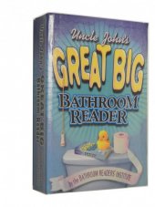 kniha Uncle John's Great Big Bathroom Reader, Portable Press 2003