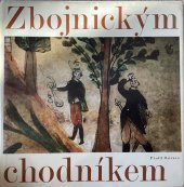 kniha Zbojnickým chodníkem Výbor. lid. písní zbojnických, Profil 1976