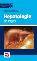 kniha Hepatologie do kapsy, Mladá fronta 2014