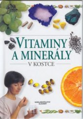 kniha Vitaminy a minerály, Slovart 1998