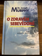 kniha O zdravém sebevědomí  Škola pozitivního myšlení, Aktuell 2014