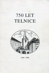 kniha 750 let Telnice 1244-1994, Obecní úřad v Telnici 1994