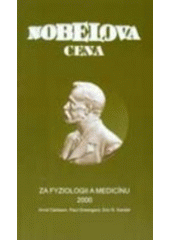 kniha Nobelova cena za fyziologii a medicínu 2000, Psychiatrické centrum 2005