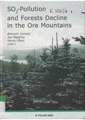 kniha SO2 - pollution and forests decline in the ore mountains, Ministerstvo zemědělství České republiky 2002