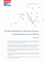 kniha Sociální demokracie a občanské iniciativy nesamozřejmá, ale nutná aliance, Friedrich-Ebert-Stiftung 