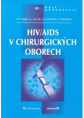 kniha HIV/AIDS v chirurgických oborech, Grada 2004