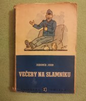 kniha Večery na slamníku sólové výstupy, zpovědi, banality a sentimentality, Sfinx, Bohumil Janda 1947