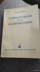 kniha Tabellenbuch für die Glasindustrie, Wilhelm Knapp 1949