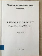 kniha Tumory orbity diagnostika a chirurgická terapie, Masarykova univerzita 1993