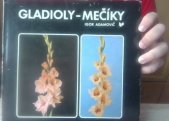 kniha Gladioly - Mečíky, Slovenska akademia vied  1983