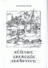 kniha Něžovice, Skoronín, Jenšovice, Spolek pro rozvoj kultury v Milevsku 2008