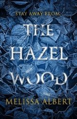 kniha The Hazel Wood, Penguin Books 2018