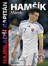 kniha Najmladší kapitán Marek Hamšik, Timy Partners 2010