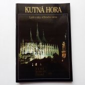 kniha Kutná Hora lesk a stíny stříbrného města, Orbis 1996