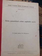 kniha Sbírka gramatických cvičení anglického jazyka Určeno pro posl. fak. stavební, ČVUT 1971