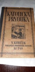 kniha Katolická prvouka pro nižší třídy obecných škol, R. Promberger 1929