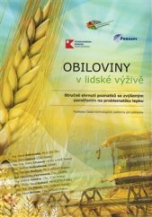 kniha Obiloviny v lidské výživě Stručné shrnutí poznatků se zvýšeným zaměřením na problematiku lepku, Forsapi 2016