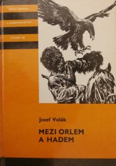 kniha Mezi orlem a hadem pro čtenáře od 12 let, Albatros 1989