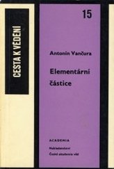 kniha Elementární částice, Academia 1970