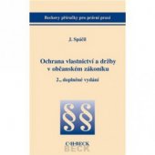 kniha Ochrana vlastnictví a držby v občanském zákoníku, C. H. Beck 2005