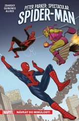 kniha Peter Parker Spectacular Spider-Man 3. - Návrat do minulosti, Crew 2020