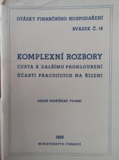 kniha Komplexní rozbory - cesta k dalšímu prohloubení účasti pracujících na řízení, Min. financí 1959