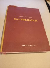 kniha Boj o mír. Díl II, - Boj pokračuje, Dílo 1949