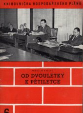 kniha Od dvouletky k pětiletce, Kulturní a propagační oddělení sekretariátu ÚV KSČ 1948