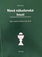 kniha Nová náboženská hnutí , Husův institut teologických studií 2015