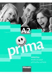 kniha Prima A2/1 němčina [jako] druhý cizí jazyk, Fraus 2008