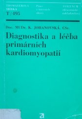 kniha Diagnostika a léčba primárních kardiomyopatií, Avicenum 1983