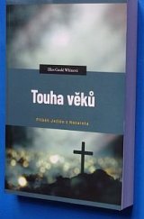 kniha Touha věků Příběh Ježíše z Nazareta, Advent -Orion s.r.o. 2022