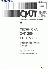 kniha Technická zařízení budov 30 vzduchotechnika : cvičení, ČVUT 2000