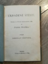 kniha Ukradené štěstí drama ze života maloruského lidu, J. Otto 1898