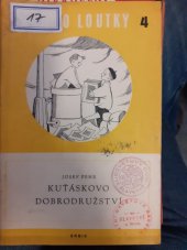 kniha Kuťáskovo dobrodružství Maňásková hra pro děti od 4 let, Orbis 1955