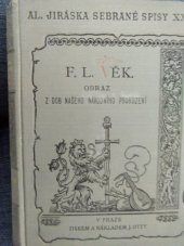 kniha F.L. Věk I Obraz z dob našeho národního probuzení., J. Otto 1901