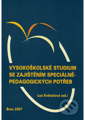 kniha Vysokoškolské studium se zajištěním speciálněpedagogických potřeb, Paido 2007