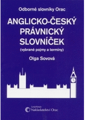 kniha Anglicko-český právnický slovníček (vybrané pojmy a termíny), Orac 2004