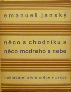 kniha Něco s chodníku a něco modrého s nebe, Alois Srdce 1930