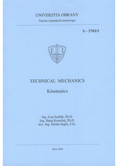 kniha Technical mechanics kinematics, Univerzita obrany 2008