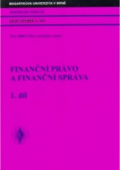 kniha Finanční právo a finanční správa sv.1, Masarykova univerzita 2004