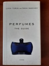 kniha Perfumes the Guide , Viking 2008