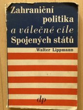 kniha Zahraniční politika a válečné cíle Spojených států, Družstevní práce 1947